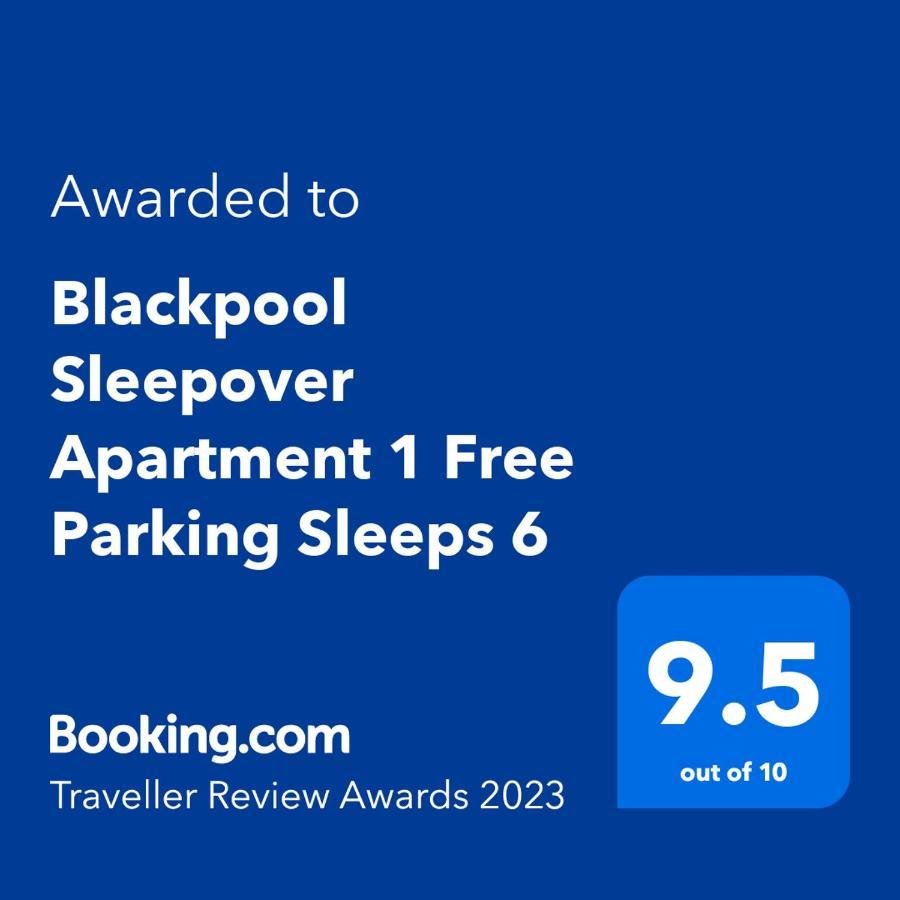 Blackpool Sleepover Apartment 1 Free Parking Sleeps 6 Exteriör bild